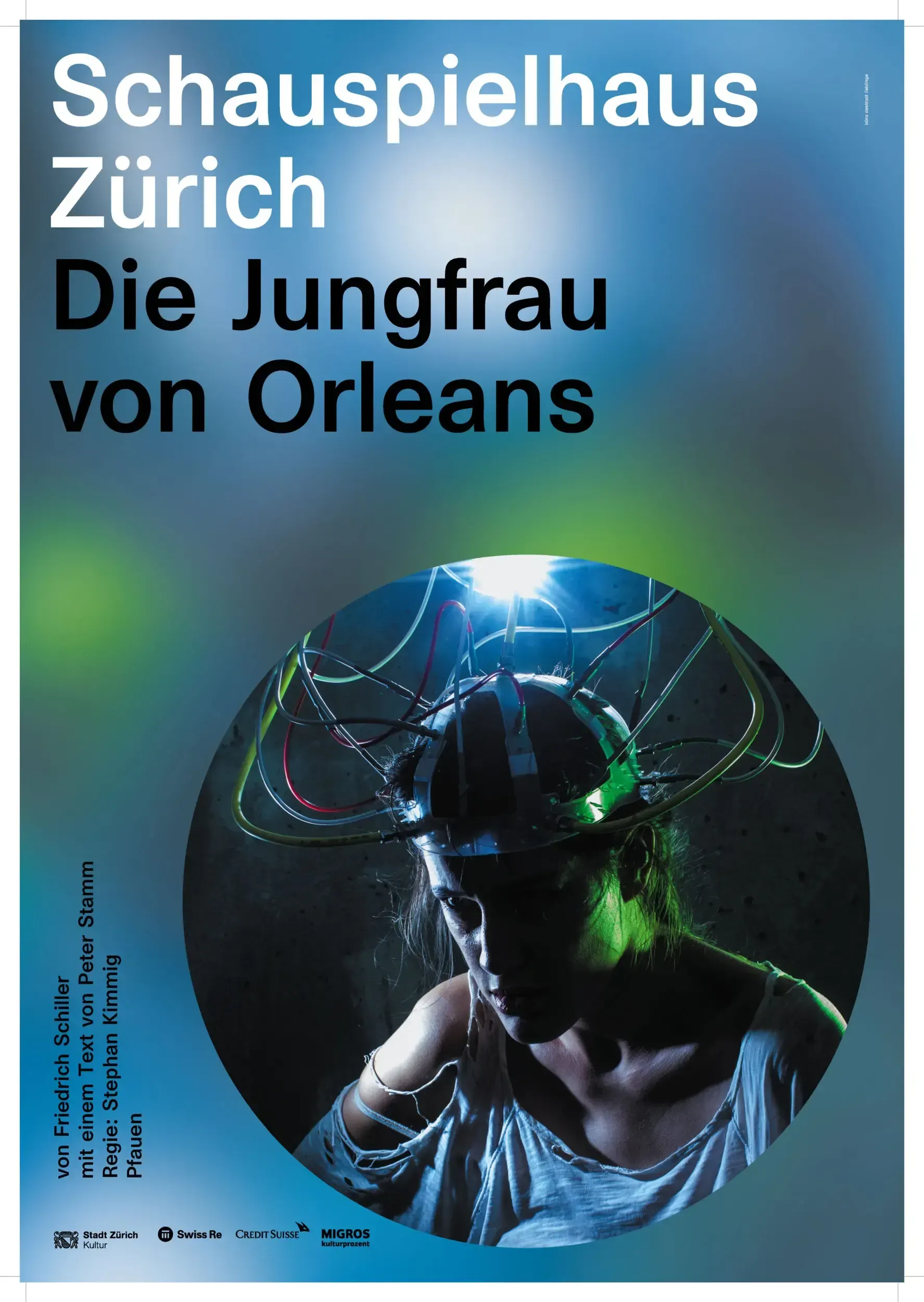 Theatre poster for 'Die Jungfrau von Orleans' at Schauspielhaus Zürich, showing a woman wearing a wired metal headpiece lit in blue and green.
