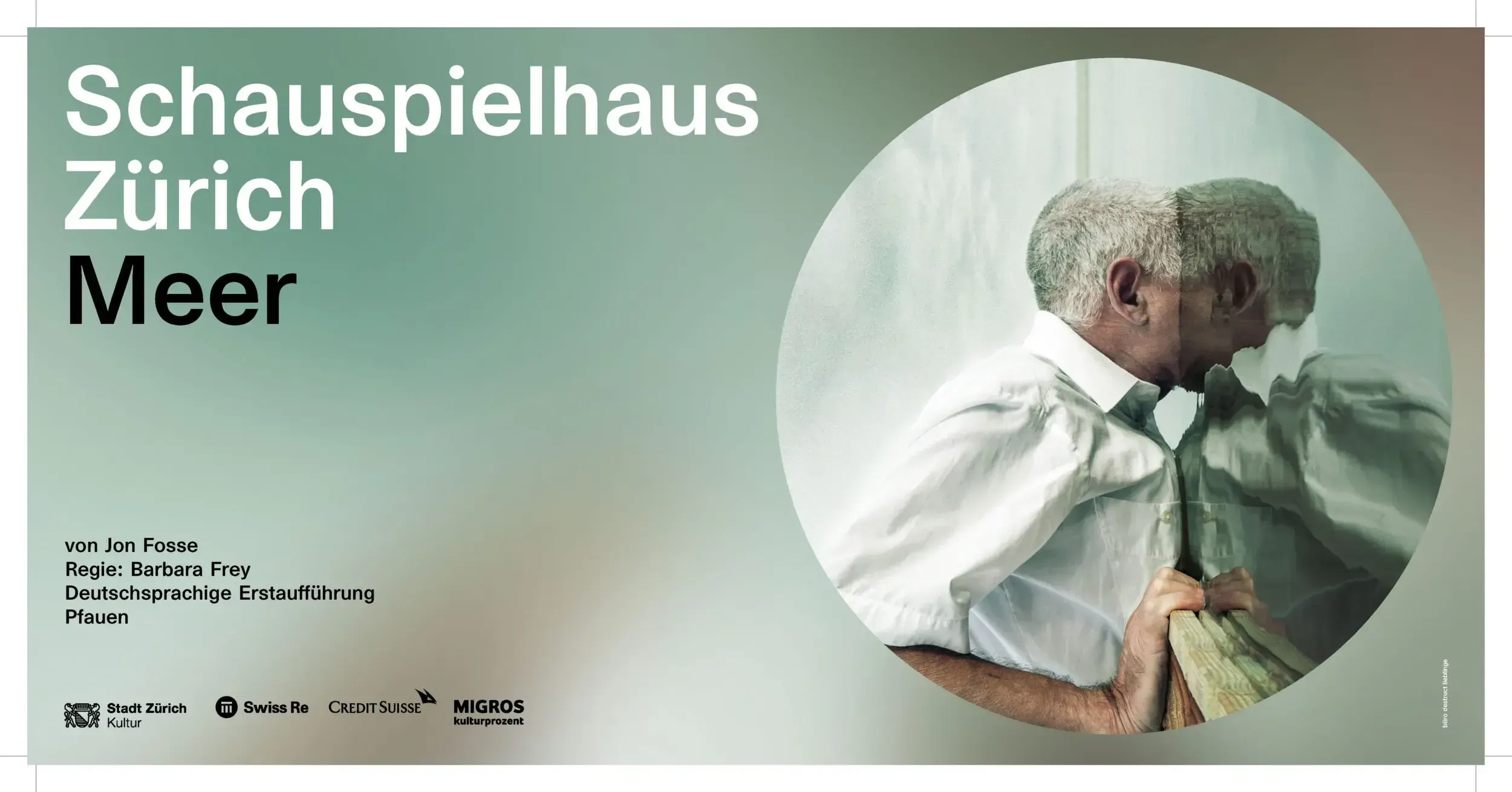 Wide-format window banner for 'Meer' at Schauspielhaus Zürich, showing a double-exposed portrait of an older man leaning against glass.